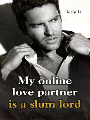 cover image of My Online Love Partner is a Slum Lord